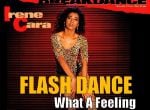 Flashdance... What a Feeling